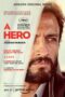 A Hero 2021 A Hero (2021) - IMDb