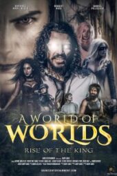 A World of Worlds: Rise of the King (2021) - IMDb