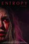 Entropy 2022 Entropy (2022) - IMDb