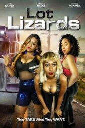 Lot Lizards (2022) - IMDb
