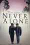 Never Alone (2022) - IMDb