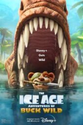 The Ice Age Adventures of Buck Wild (2022) - IMDb