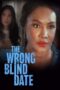 The Wrong Blind Date 2022 The Wrong Blind Date (TV Movie 2022) - IMDb