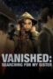 Vanished: Searching for My Sister (TV Movie 2022) - IMDb