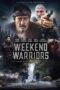 Weekend Warriors 2021 Weekend Warriors (2021) - IMDb