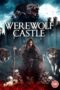 Werewolf Castle 2022 Werewolf Castle (2022) English 720p WEB-DL H264 AAC 600MB Download | egybest