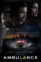 Ambulance 2022 Ambulance (2022) - IMDb