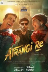 Atrangi Re (2021) - IMDb