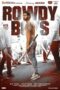 Rowdy Boys (2022) - IMDb