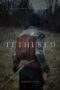 Tethered (2022) - IMDb