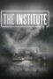The Institute 2022 The Institute (2022) - IMDb