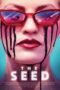The Seed 2021 The Seed (2021) - IMDb
