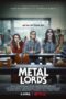 Metal Lords (2022) - IMDb