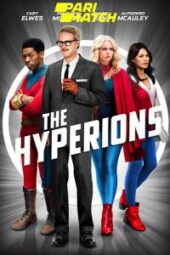 The Hyperions 2022 Dual Audio Hindi [Fan Dubbed] 720p HDRip - ExtraMovies