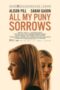 All My Puny Sorrows (2021) - IMDb