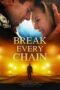 Break Every Chain (2021) - IMDb