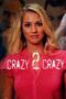 Crazy 2 Crazy 2021 Crazy 2 Crazy (2021) - IMDb