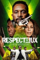 Respect the Jux (2022) - IMDb