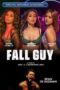 Fall Guy Movie (2023) Cast, Release Date, Story, Budget, Collection, Poster, Trailer, Review