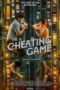 The Cheating Game 2023 nonton drama The Cheating Game sub indo