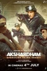 Akshardham: Operation Vajra Shakti (2025) Akshardham: Operation Vajra Shakti (2025)